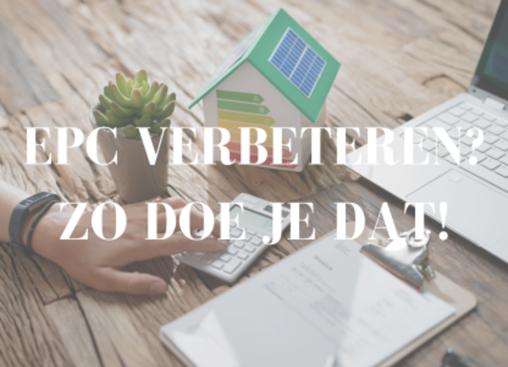 Je EPC verbeteren? Zo doe je dat!